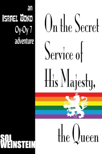 Stock image for "On the Secret Service of His Majesty, the Queen" for sale by Hawking Books