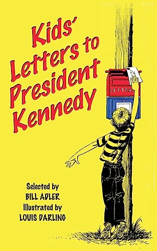 9781936404612: Kids' Letters to President Kennedy