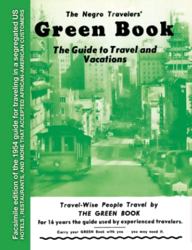 Stock image for The Negro Travelers Green Book: 1954 Facsimile Edition for sale by Goodwill of Colorado