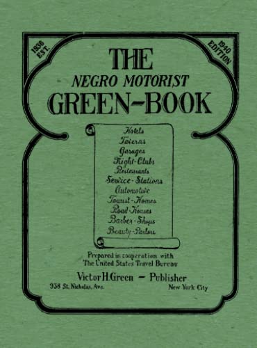 9781936404674: The Negro Motorist Green-Book: 1940 Facsimile Edition