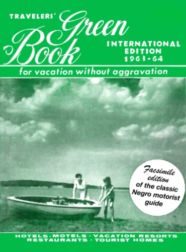 Beispielbild fr Travelers' Green Book: 1963-1964 International Edition (facsimile) zum Verkauf von Better World Books