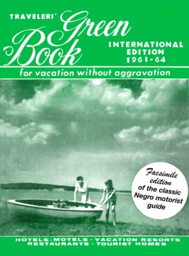 Stock image for Travelers' Green Book: 1963-1964 International Edition (facsimile) for sale by Dream Books Co.