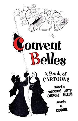 Beispielbild fr Convent Belles zum Verkauf von ThriftBooks-Atlanta