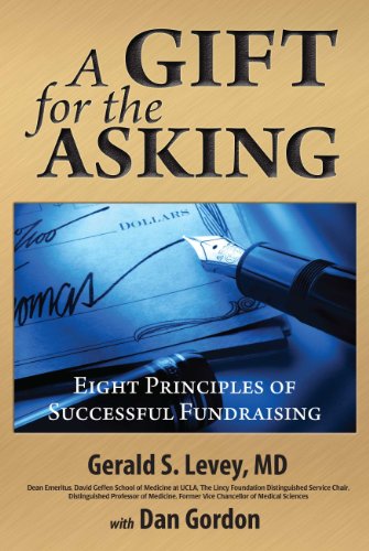 Imagen de archivo de A Gift for the Asking: Eight Principles of Successful Fundraising a la venta por The Maryland Book Bank