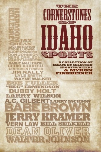 Stock image for The Cornerstones of Idaho Sports for sale by Jenson Books Inc