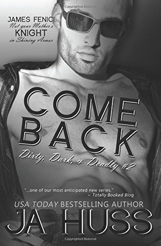 9781936413485: Come Back: Dirty, Dark, and Deadly #2: Volume 2