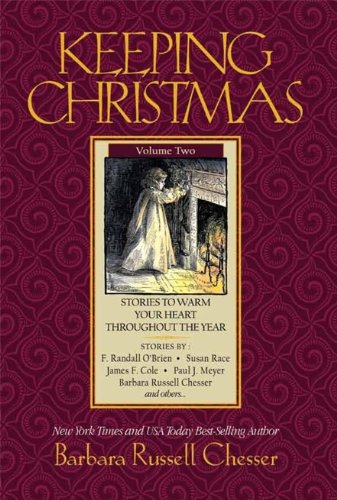 Imagen de archivo de Keeping Christmas, Volume 2: Stories to Warm Your Heart Throughout the Year a la venta por HPB-Diamond
