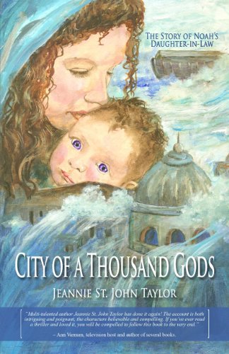 Imagen de archivo de City of a Thousand Gods: The Story of Noahs Daughter-in-Law a la venta por Goodwill Books