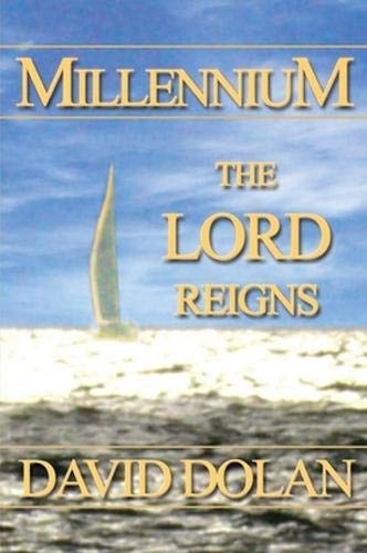 Imagen de archivo de Millennium: The Lord Reigns a la venta por ThriftBooks-Atlanta