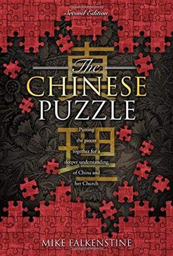 Imagen de archivo de The Chinese Puzzle: Putting the pieces together for a deeper understanding of China and her Church a la venta por Goodwill of Colorado