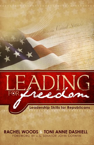 Beispielbild fr Leading for Freedom -- Leadership Skills for Republicans zum Verkauf von HPB-Diamond