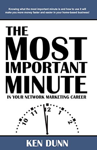 Imagen de archivo de The Most Important Minute in Your Network Marketing Career a la venta por ThriftBooks-Dallas