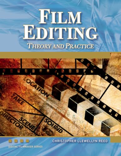 Imagen de archivo de Film Editing: Theory and Practice (Digital Filmmaker Series With Dvd) a la venta por HPB-Diamond