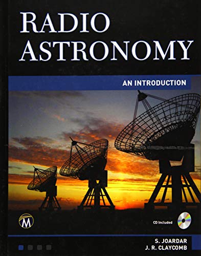 Radio Astronomy: An Introduction - Joardar, Shubhendu; Claycomb, J. R.