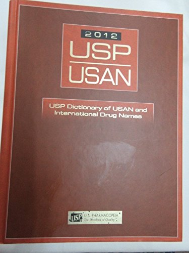 Beispielbild fr USP Dictionary of USAN and International Drug Names 2012 zum Verkauf von Anybook.com