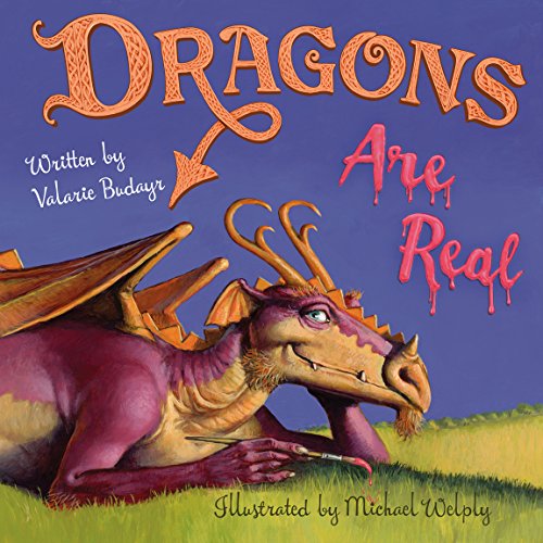Beispielbild fr Dragons are Real zum Verkauf von SecondSale