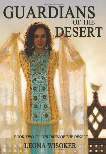 Beispielbild fr Guardians of the Desert zum Verkauf von Better World Books