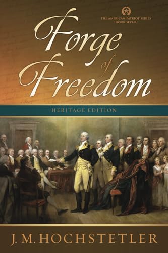 Stock image for Forge of Freedom (The American Patriot Series) for sale by Blue Vase Books
