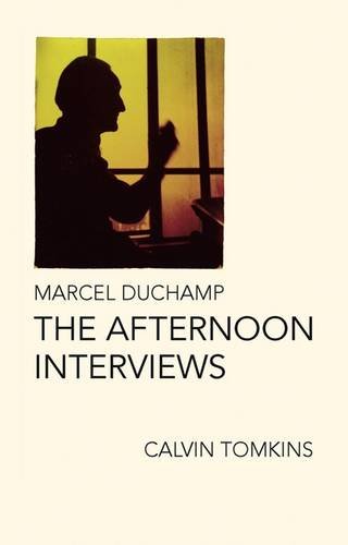 9781936440405: Marcel Duchamp: The Afternoon Interviews