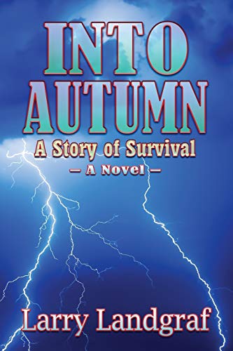 Imagen de archivo de Into Autumn: A Story of Survival a la venta por ThriftBooks-Atlanta