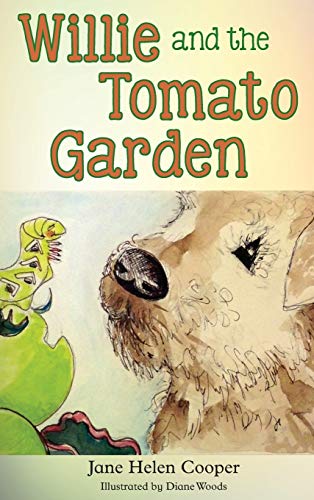 Stock image for Willie and the Tomato Garden for sale by ThriftBooks-Atlanta