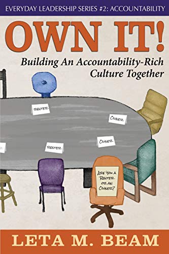 Imagen de archivo de Own It!: Building An Accountability-Rich Culture Together (Everyday Leadership Series) a la venta por SecondSale