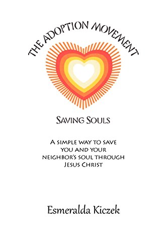 Imagen de archivo de The Adoption Movement: Saving Souls a la venta por SecondSale