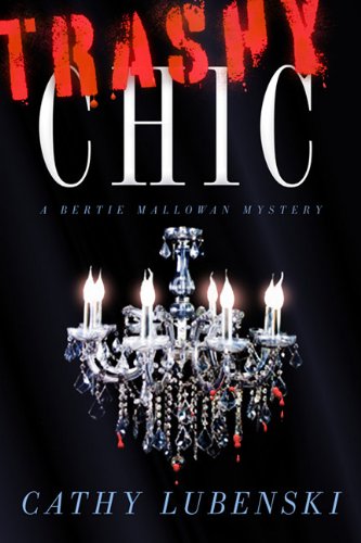 9781936467174: Trashy Chic (Bertie Mallowan Mysteries)