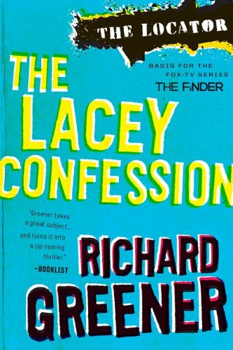Imagen de archivo de The Locator: The Lacey Confession a la venta por Webster's Bookstore Cafe, Inc.