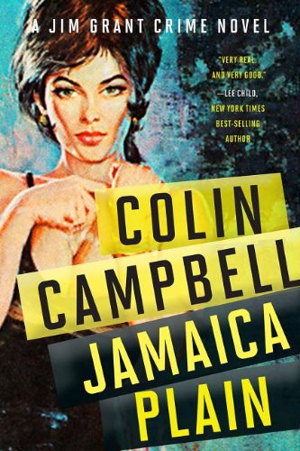 9781936467587: Jamaica Plain: A Jim Grant Novel