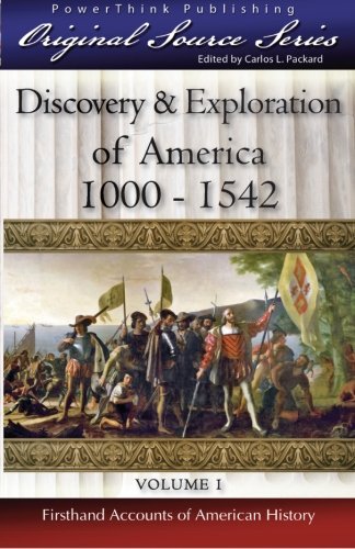 9781936472017: Discovery & Exploration of America: 1000 - 1542: Volume 1 (Original Source Series)