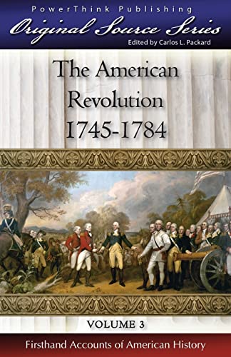 Beispielbild fr The American Revolution: 1745 - 1784 (Original Source Series) zum Verkauf von -OnTimeBooks-