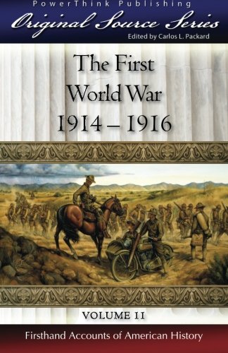 Beispielbild fr The First World War: 1914 - 1916: Volume 11 (Original Source Series) zum Verkauf von Revaluation Books