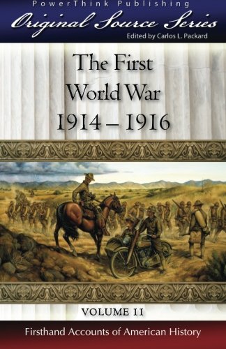 Stock image for The First World War: 1914 - 1916: Volume 11 (Original Source Series) for sale by Revaluation Books
