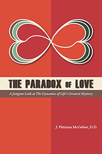 Paradox of Love (9781936474097) by McGehee, J. Pittman