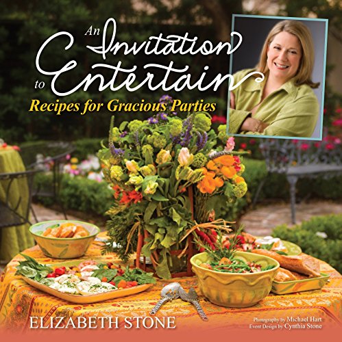 Stock image for An Invitation to Entertain:Recipes for Gracious Parties for sale by SecondSale