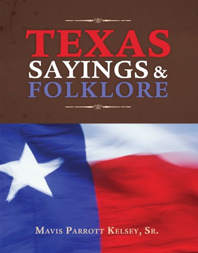 Stock image for Texas Sayings and Folklore for sale by Half Price Books Inc.