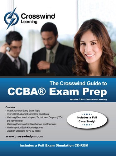 The Crosswind Guide to CCBA Exam Prep: Includes Exam Simulation Application (9781936483051) by Tony Johnson
