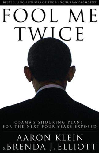 Stock image for Fool Me Twice: Obama's Shocking Plans for the Next Four Years Exposed for sale by SecondSale