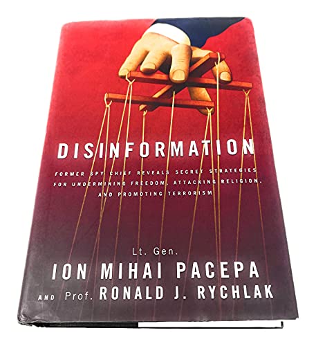 Stock image for Disinformation: Former Spy Chief Reveals Secret Strategies for Undermining Freedom, Attacking Religion, and Promoting Terrorism for sale by ThriftBooks-Atlanta