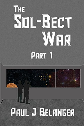 Stock image for The Sol-Bect War, Part 1 for sale by Lucky's Textbooks