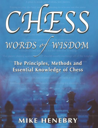 Imagen de archivo de Chess Words of Wisdom: The Principles, Methods and Essential Knowledge of Chess a la venta por Irish Booksellers