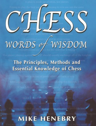 9781936490325: Chess Words of Wisdom: The Principles, Methods and Essential Knowledge of Chess