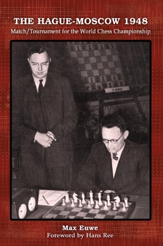 Stock image for The Hague-Moscow 1948: Match / Tournament for the World Chess Championship for sale by Revaluation Books