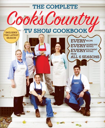 Imagen de archivo de The Complete Cook's Country TV Show Cookbook a la venta por Reliant Bookstore