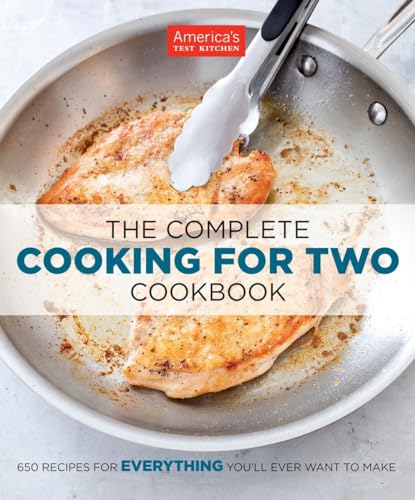 Beispielbild fr The Complete Cooking for Two Cookbook: 700+ Recipes for Everything You'll Ever Want to Make (The Complete ATK Cookbook Series) zum Verkauf von BooksRun