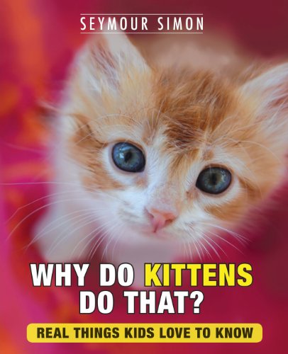 Stock image for Why Do Kittens Do That? for sale by ThriftBooks-Atlanta