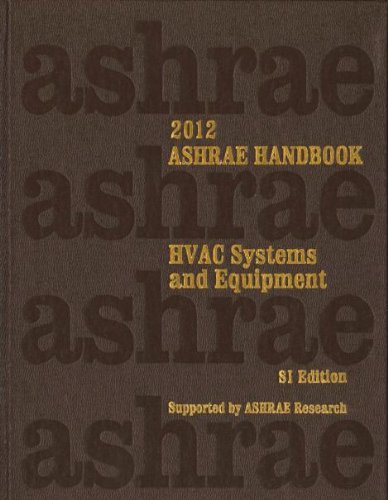 9781936504268: HVAC Systems and Equipment 2012: SI Edition: Heating, Ventilating, and Air-Conditioning Systems and Equipment (ASHRAE Handbook)
