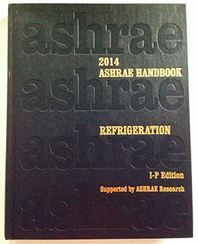 Stock image for 2014 ASHRAE Handbook -- Refrigeration (I-P) (ASHRAE Handbooks) for sale by HPB-Red