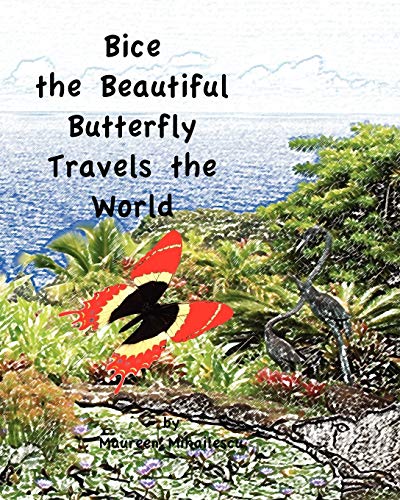 Imagen de archivo de Bice the Beautiful Butterfly Travels the World a la venta por Buchpark